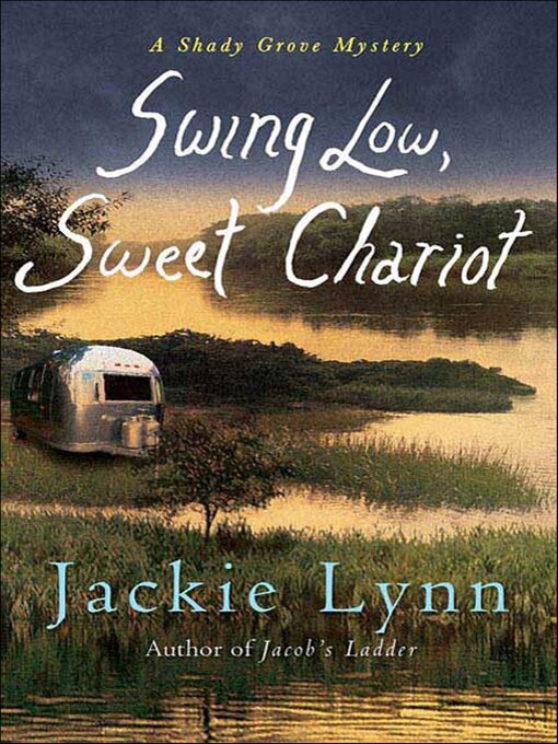 Title details for Swing Low, Sweet Chariot by Jackie Lynn - Available
